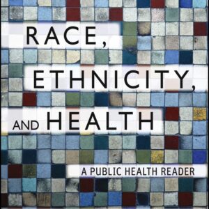 Race, Ethnicity, and Health