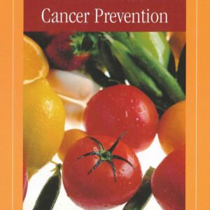 Functional Foods and Nutraceuticals in Cancer Prevention