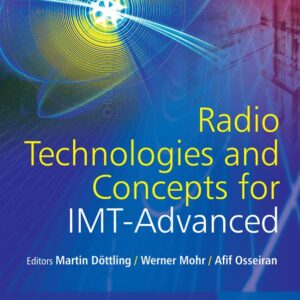 Radio Technologies and Concepts for IMT-Advanced