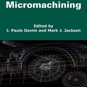 Nano and Micromachining