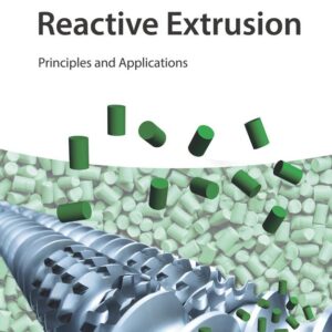 Reactive Extrusion