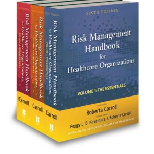 Risk Management Handbook for Health Care Organizations, Set