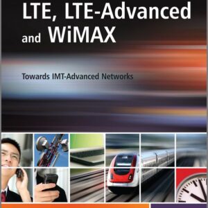 LTE, LTE-Advanced and WiMAX