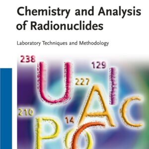 Chemistry and Analysis of Radionuclides