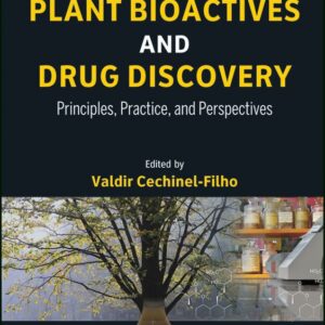Plant Bioactives and Drug Discovery