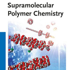Supramolecular Polymer Chemistry