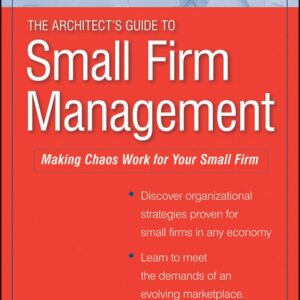 The Architect's Guide to Small Firm Management