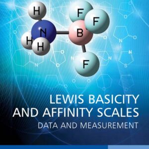 Lewis Basicity and Affinity Scales