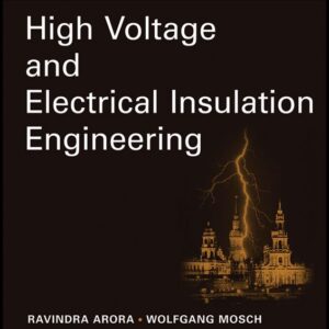 High Voltage and Electrical Insulation Engineering
