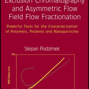 Light Scattering, Size Exclusion Chromatography and Asymmetric Flow Field Flow Fractionation