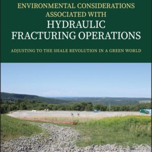 Environmental Considerations Associated with Hydraulic Fracturing Operations