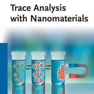 Trace Analysis with Nanomaterials