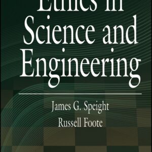 Ethics in Science and Engineering