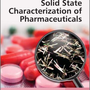 Solid State Characterization of Pharmaceuticals