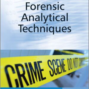 Forensic Analytical Techniques