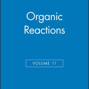Organic Reactions, Volume 11