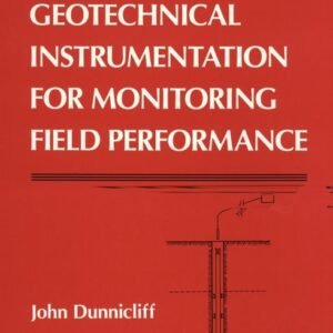 Geotechnical Instrumentation for Monitoring Field Performance