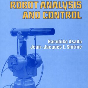 Robot Analysis and Control