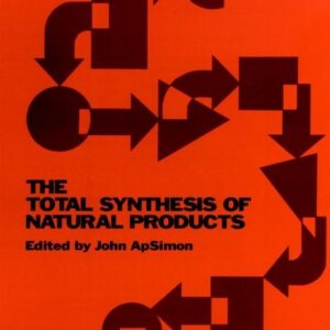 The Total Synthesis of Natural Products