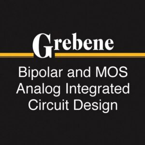 Bipolar and MOS Analog Integrated Circuit Design