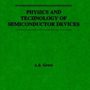 Physics and Technology of Semiconductor Devices