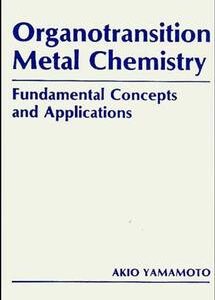 Organotransition Metal Chemistry