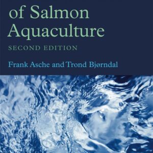 The Economics of Salmon Aquaculture