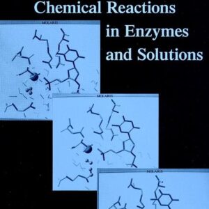 Computer Modeling of Chemical Reactions in Enzymes and Solutions