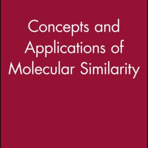 Concepts and Applications of Molecular Similarity