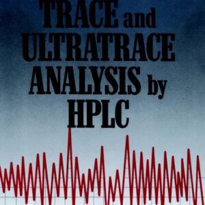 Trace and Ultratrace Analysis by HPLC