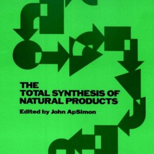 The Total Synthesis of Natural Products