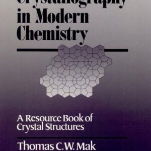 Crystallography in Modern Chemistry