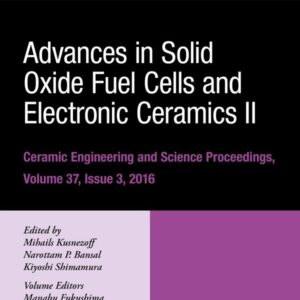 Advances in Solid Oxide Fuel Cells and Electronic Ceramics II