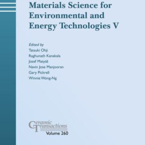 Advances in Materials Science for Environmental and Energy Technologies V