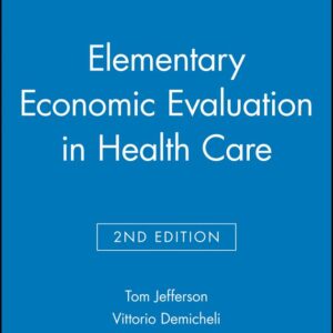 Elementary Economic Evaluation in Health Care