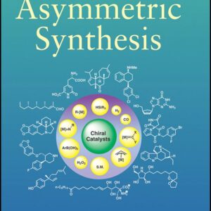 Catalytic Asymmetric Synthesis