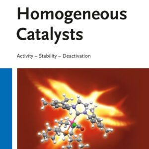 Homogeneous Catalysts