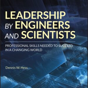 Leadership by Engineers and Scientists