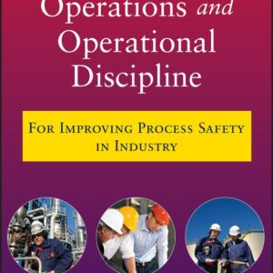 Conduct of Operations and Operational Discipline