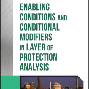 Guidelines for Enabling Conditions and Conditional Modifiers in Layer of Protection Analysis
