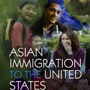 Asian Immigration to the United States