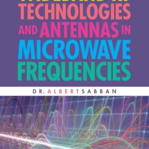 Wideband RF Technologies and Antennas in Microwave Frequencies
