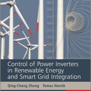 Control of Power Inverters in Renewable Energy and Smart Grid Integration
