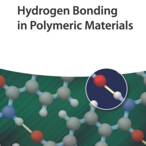Hydrogen Bonding in Polymeric Materials
