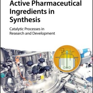 Active Pharmaceutical Ingredients in Synthesis
