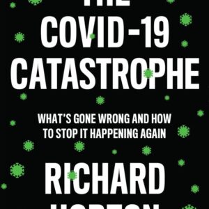 The COVID-19 Catastrophe