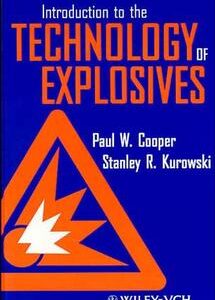 Introduction to the Technology of Explosives