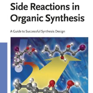 Side Reactions in Organic Synthesis