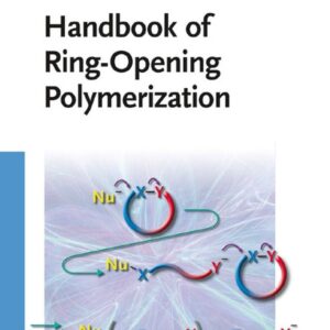 Handbook of Ring-Opening Polymerization