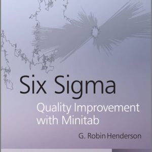 Six Sigma Quality Improvement with Minitab